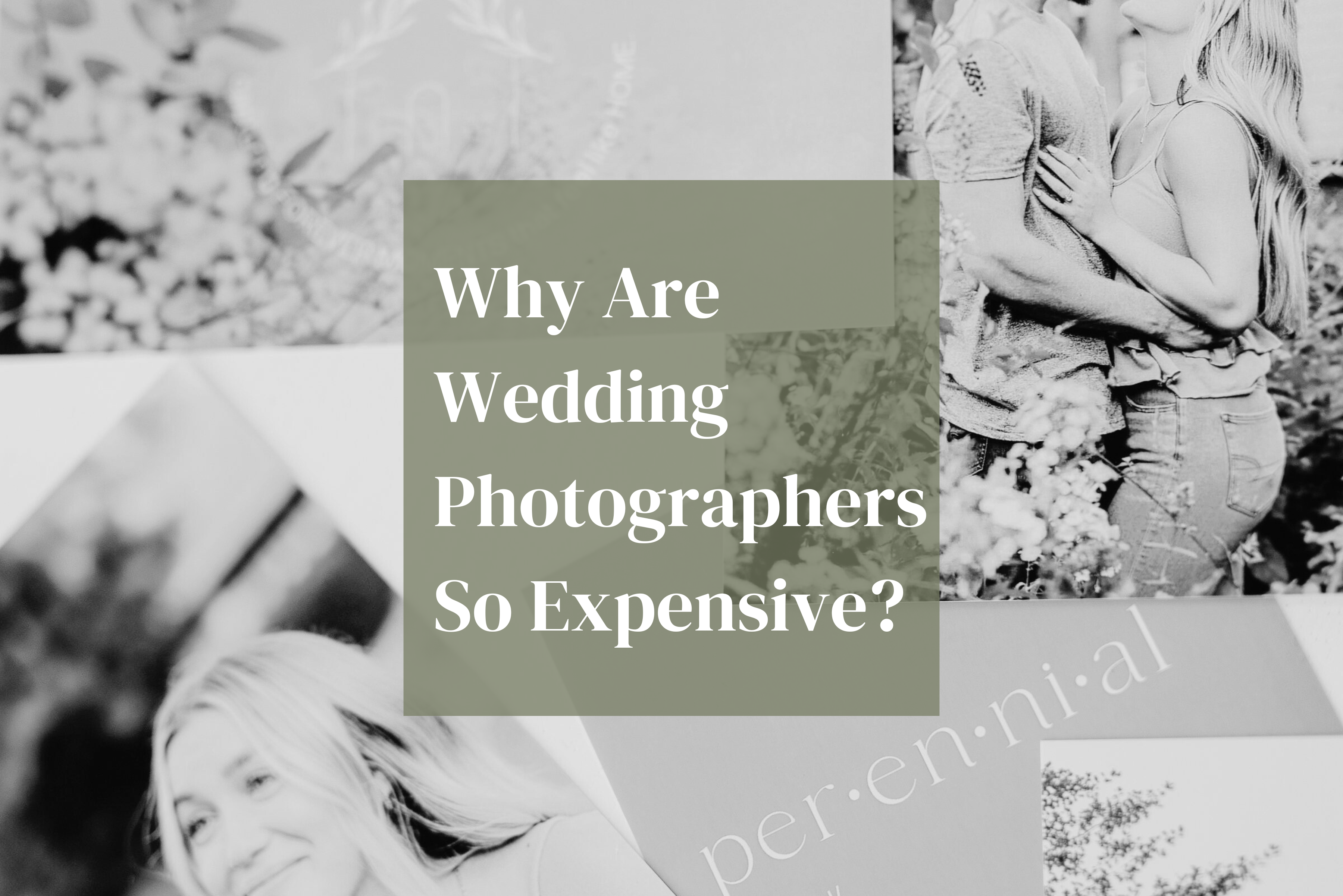 why are wedding photographers so expensive