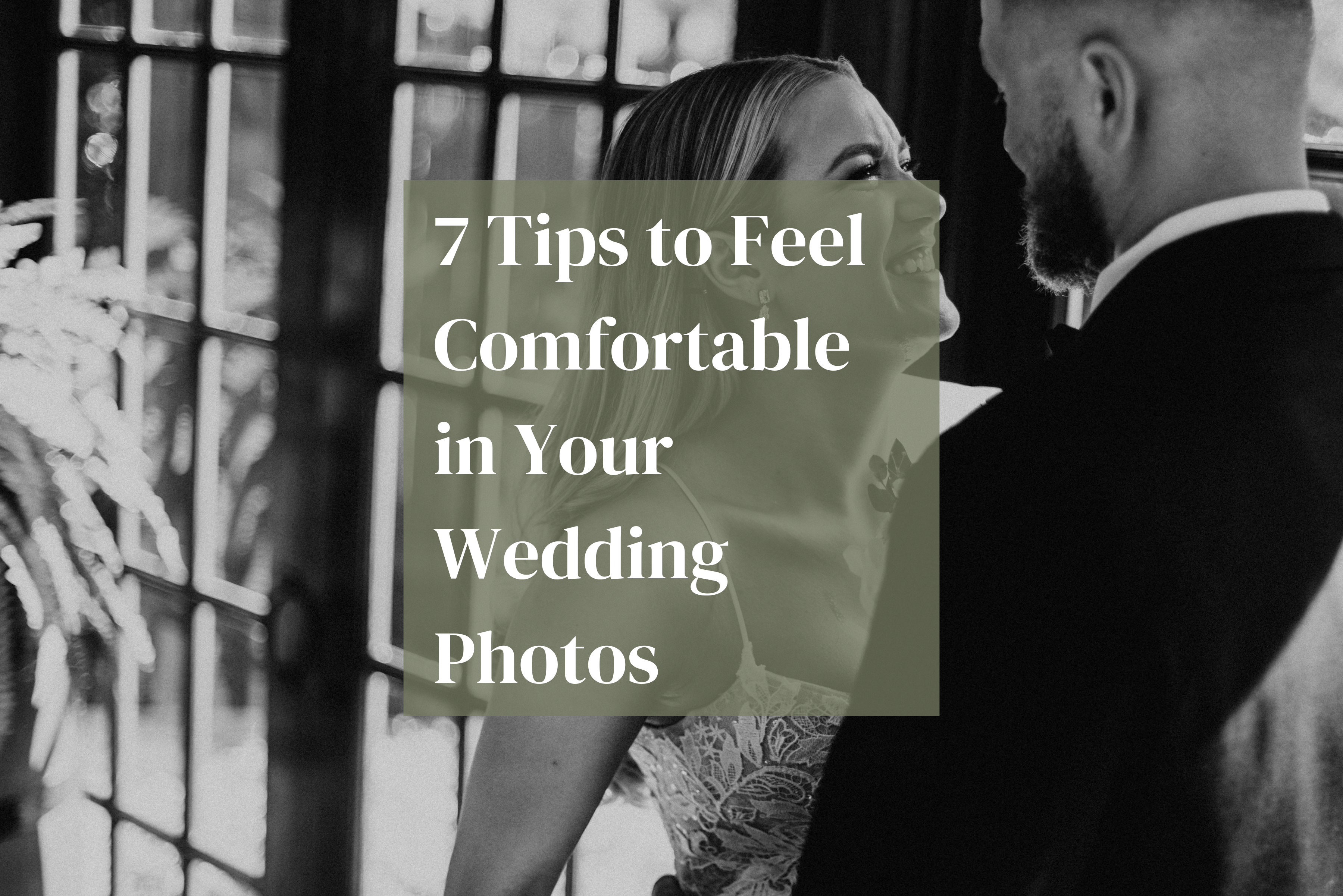 how to feel comfortable in your wedding photos