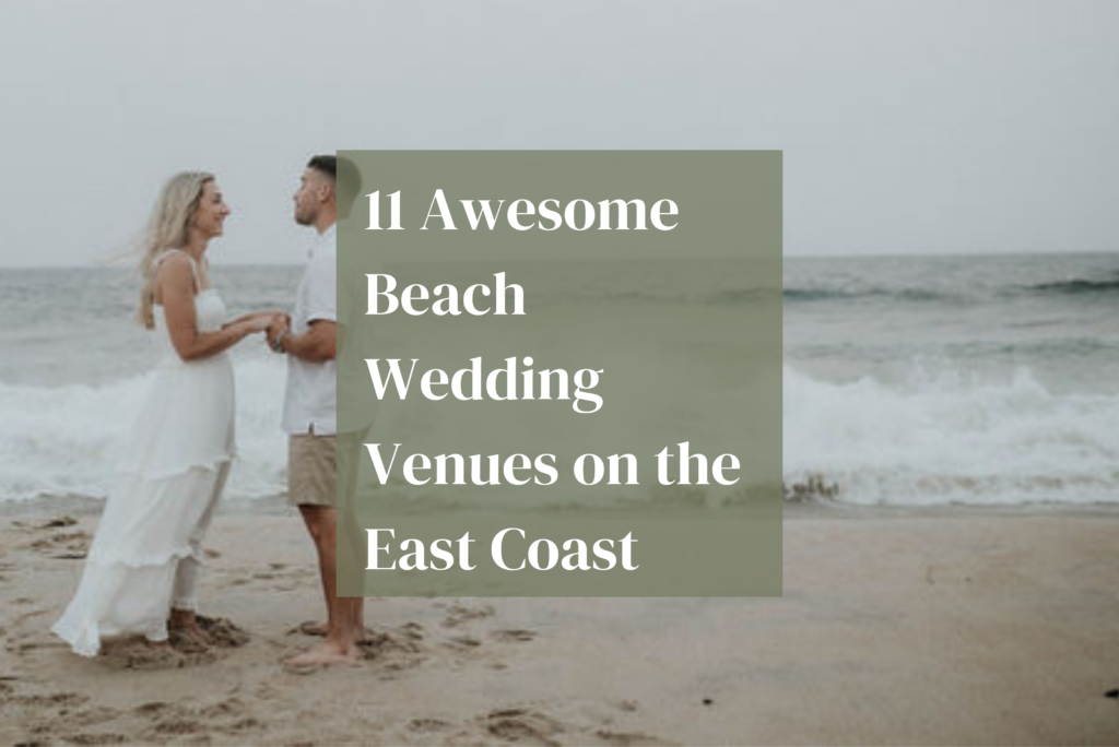 Best East Coast Wedding Reception Venues